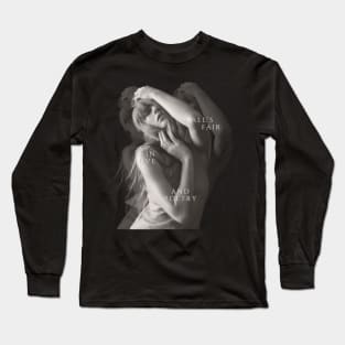 Alls fair in love and poetry Long Sleeve T-Shirt